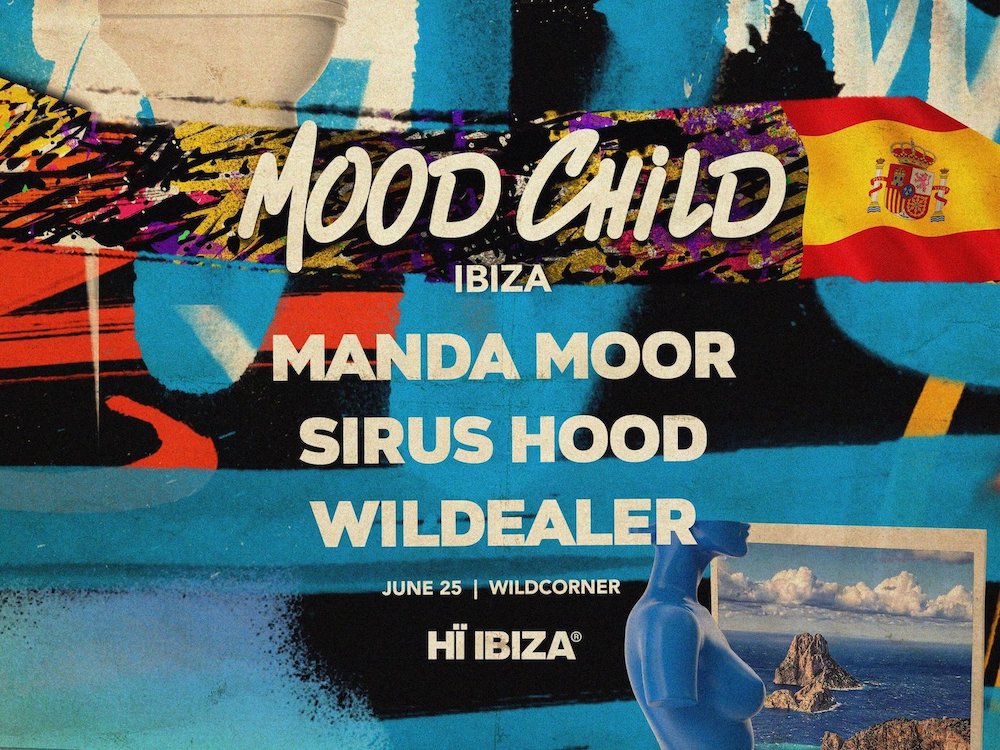 2024.06.25 - Mood Child x Wild Corner, Hi Ibiza, SPAIN 🇪🇸