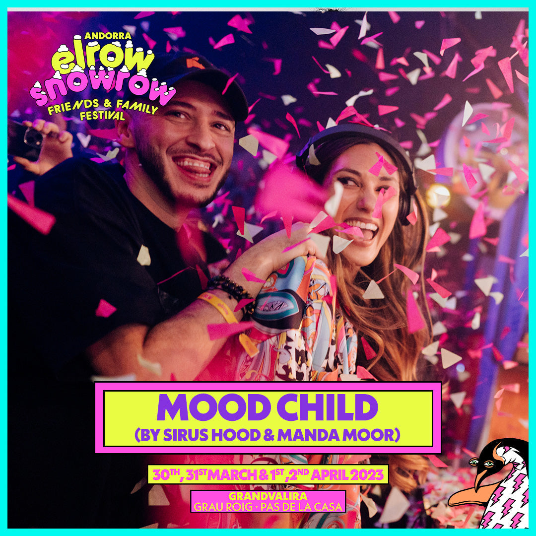 2023.04.01 - Mood Child X Elrow Snow Row, Andorra, SPAIN 🇪🇸