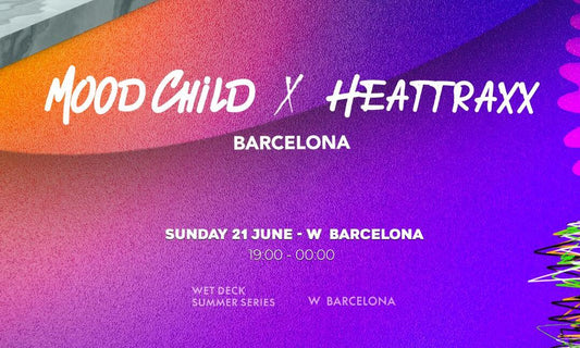 2026.06.21 - Mood Child X HEATTRAXX, W,  Barcelona, SPAIN 🇪🇸