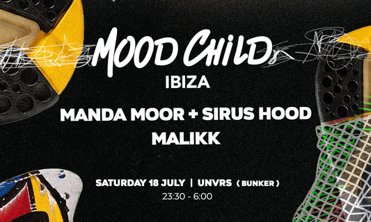 2026.07.18 Mood Child X ElRow, The Bunker [UNVRS], Ibiza, SPAIN 🇪🇸