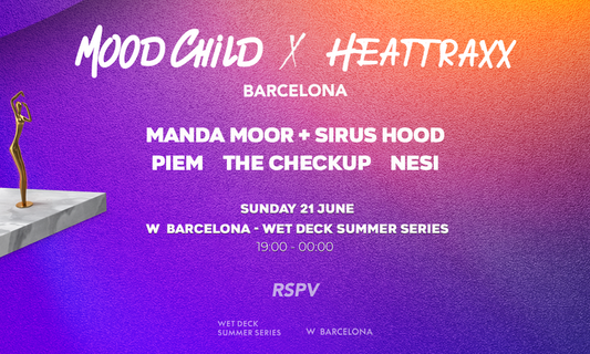 2026.06.21 - Mood Child X HEATTRAXX, W,  Barcelona, SPAIN 🇪🇸