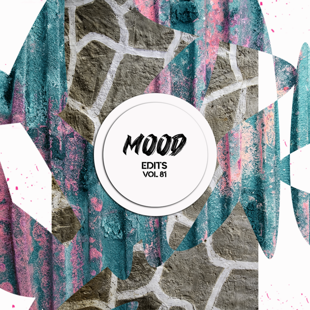 Mood Edits Vol. 81 (FIFI FORTE, Adonis Rivera, Heartless House Edit)